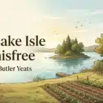 The Lake Isle of Innisfree Bangla Summary and Analysis