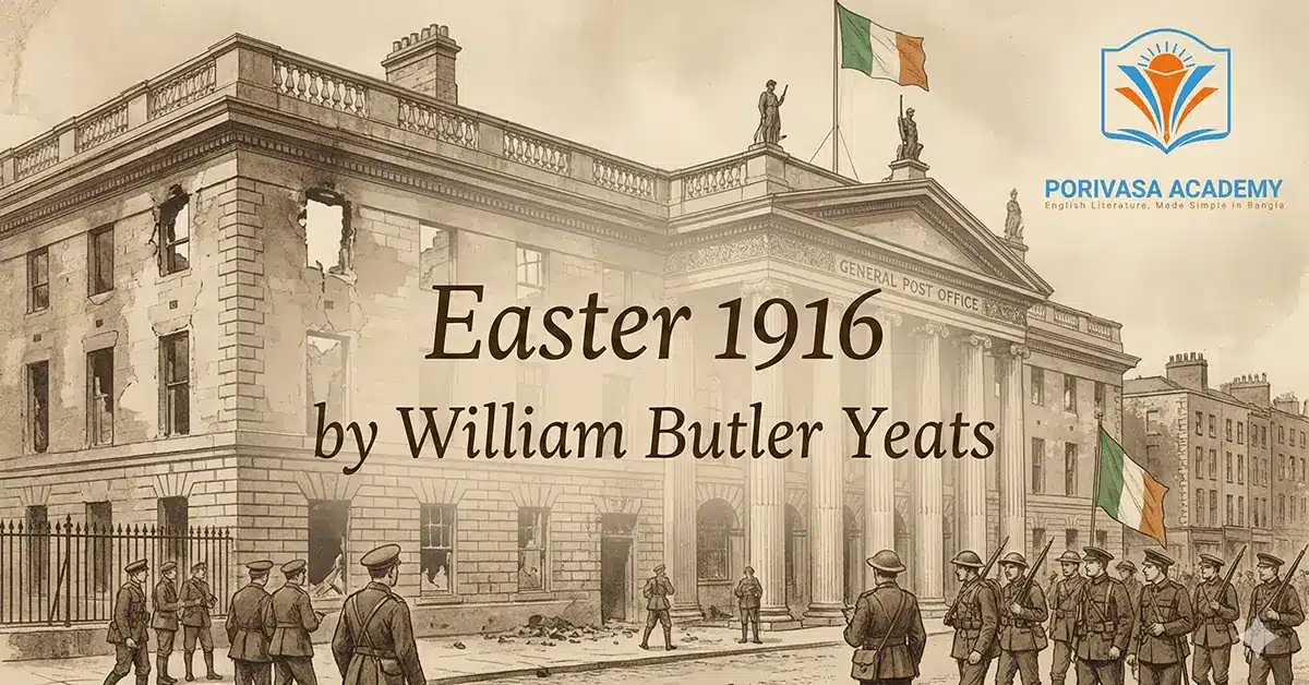 Easter 1916 Bangla Summary and Analysis